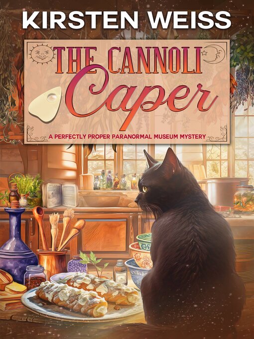 Title details for The Cannoli Caper by Kirsten Weiss - Available